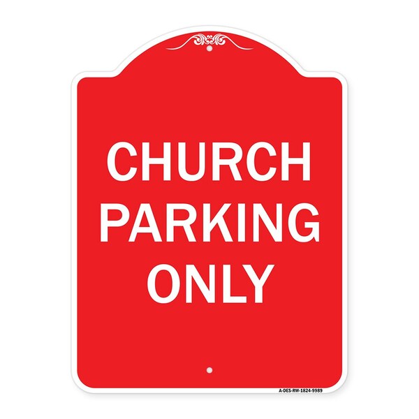 Church Parking Only Heavy-Gauge Aluminum Architectural Sign